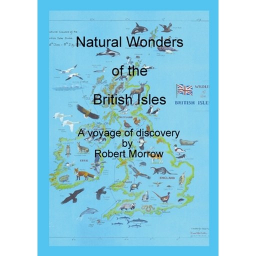 (영문도서)Natural Wonders of the British Isles: A voyage of discovery, Paperback