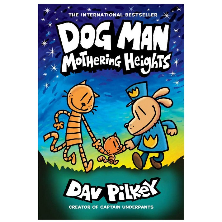 Dog Man 10 : Mothering Heights